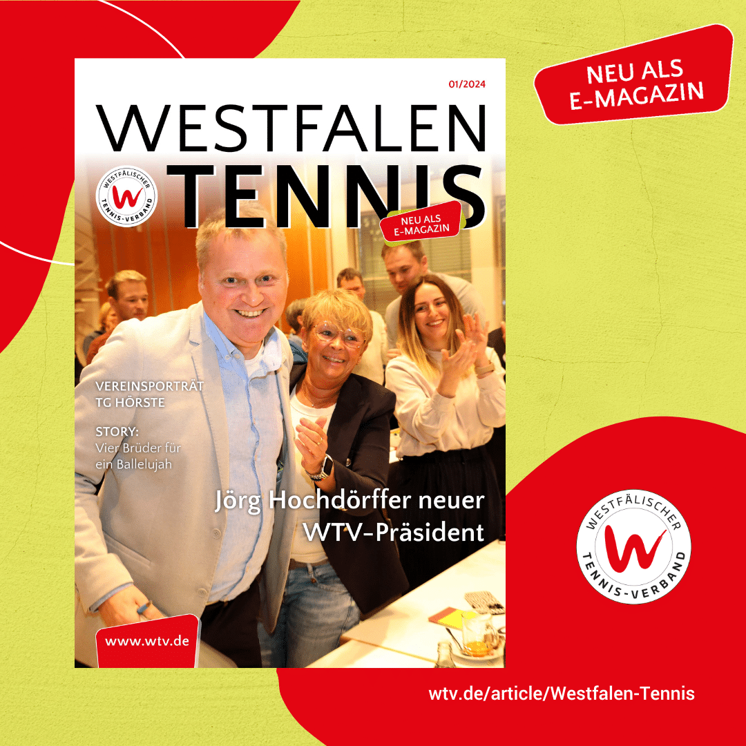 Mehr über den Artikel erfahren Westfalen Tennis eMagazin 01/24